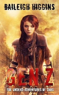 Gen Z: The Undead Adventures of Chas 179174544X Book Cover