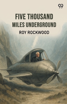 Five Thousand Miles Underground 9371131071 Book Cover