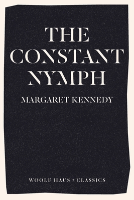 The Constant Nymph: Love and Loathing in Bohemia 1922491446 Book Cover