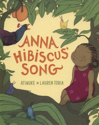 Anna Hibiscus' Song. by Atinuke 1406318337 Book Cover