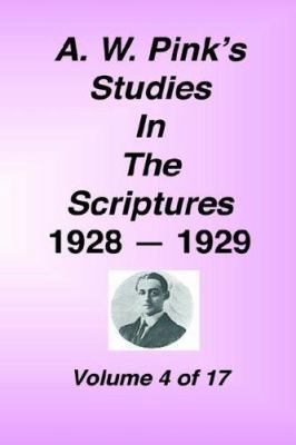 A. W. Pink's Studies in the Scriptures, 1928-29... 1589602161 Book Cover