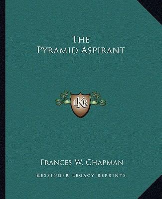 The Pyramid Aspirant 1162841680 Book Cover