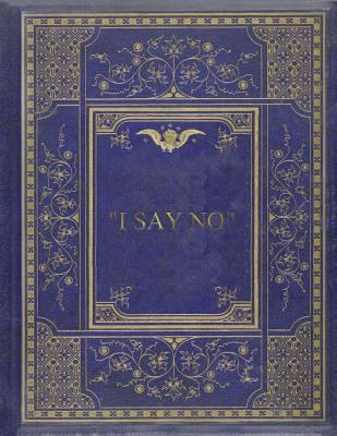 "I Say No" 1977941893 Book Cover