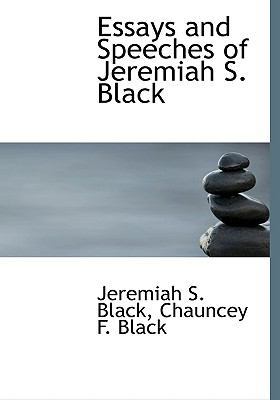 Essays and Speeches of Jeremiah S. Black 1140094114 Book Cover