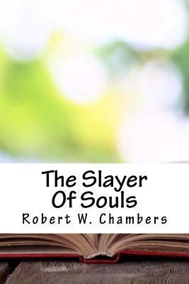 The Slayer Of Souls 1717217354 Book Cover