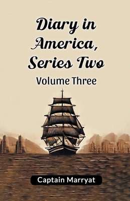 Diary in America, Series Two Volume Three 9367149352 Book Cover
