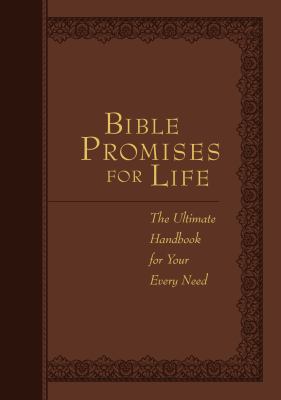 Bible Promises for Life: The Ultimate Handbook ... 1424550653 Book Cover