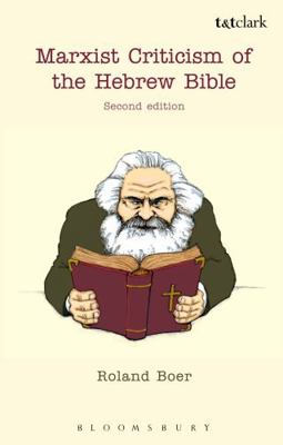 Marxist Criticism of the Hebrew Bible: Second E... 0567136272 Book Cover