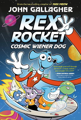 Rex Rocket: Cosmic Wiener Dog: (A Graphic Novel) 0593712315 Book Cover