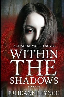Within the Shadows 1499600089 Book Cover