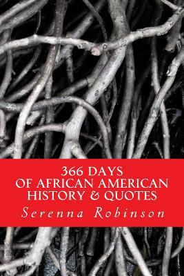 366 Days: of African American History & Quotes 1540500055 Book Cover