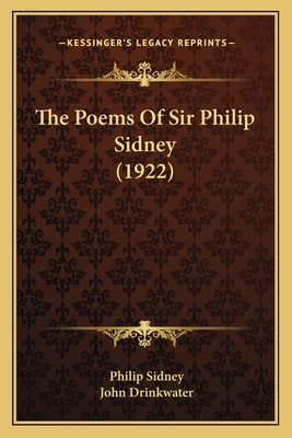 The Poems Of Sir Philip Sidney (1922) 1165797615 Book Cover