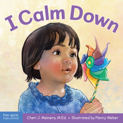 I Calm Down: A Book about Working Through Stron... 1631984551 Book Cover