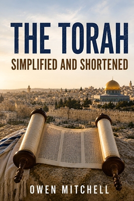 The Torah: Simplified and Shortened B0FG1C85WZ Book Cover