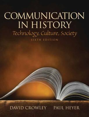 Communication in History: Technology, Culture, ... 0205693091 Book Cover