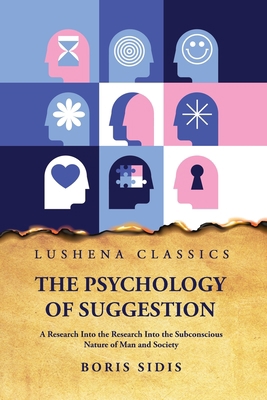 The Psychology of Suggestion B0CB9J2DZM Book Cover