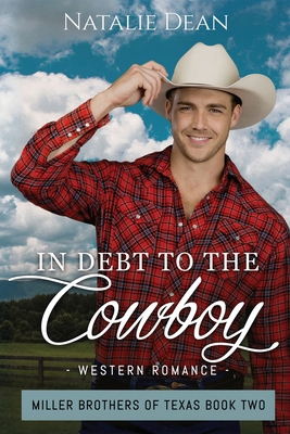 In Debt to the Cowboy 1964875080 Book Cover