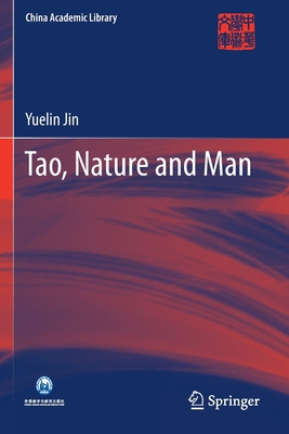 Tao, Nature and Man 9811521034 Book Cover