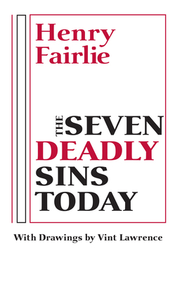 The Seven Deadly Sins Today 0268016984 Book Cover