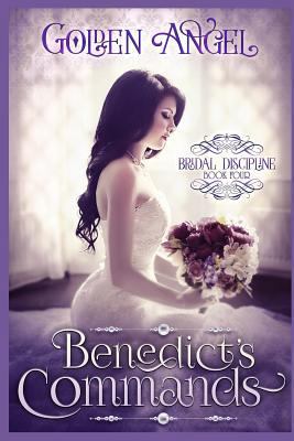 Benedict's Commands 154991426X Book Cover