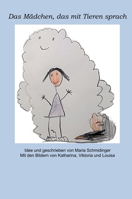 Das Mädchen, das mit Tieren sprach [German] B0CNR2X5YZ Book Cover