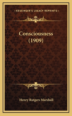 Consciousness (1909) 1166547523 Book Cover