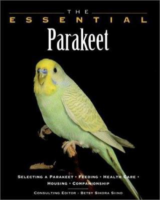 The Essential Parakeet 087605338X Book Cover