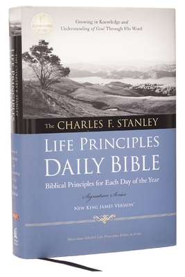 Charles F. Stanley Life Principles Daily Bible-... 1418548995 Book Cover