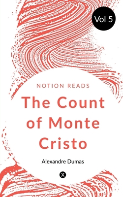 THE COUNT OF MONTE CRISTO (Vol 5) 1647331838 Book Cover