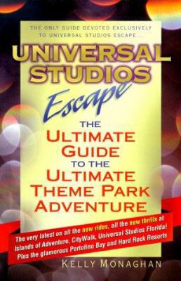 Universal Studios Escape: The Ultimate Guide to... 1887140123 Book Cover