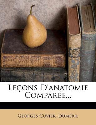 Lecons D'Anatomie Comparee... [French] 1273500946 Book Cover