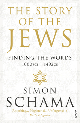 The Story of the Jews: Finding the Words (1000 ... B009A94PEO Book Cover