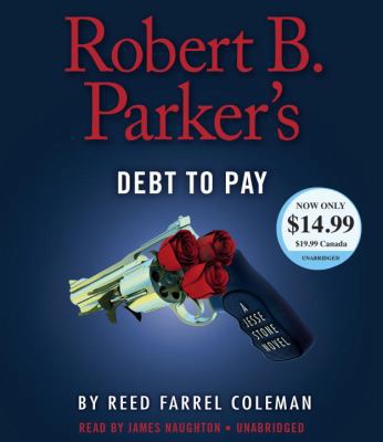 Robert B. Parker's Debt to Pay 0525492860 Book Cover