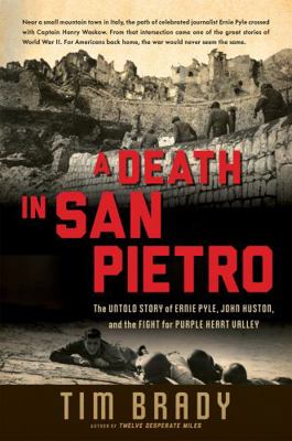 A Death in San Pietro: The Untold Story of Erni... 0306822148 Book Cover