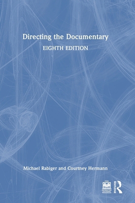 Directing the Documentary 103278928X Book Cover