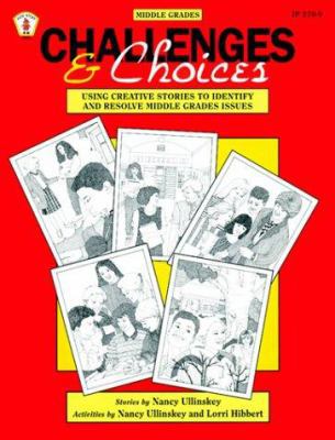 Challenges and Choices: Using Creative Stories ... 0865302979 Book Cover