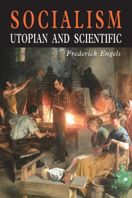 Socialism: Utopian and Scientific 1684225078 Book Cover