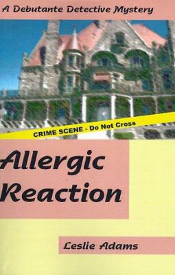 Allergic Reaction 0967120330 Book Cover