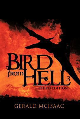 Bird from Hell: Third Edition 1466950269 Book Cover