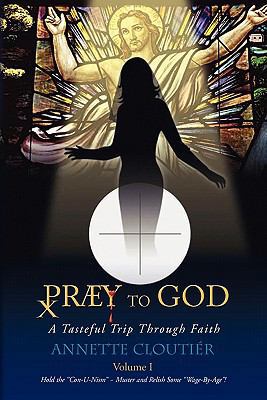 Praey to God [Multiple languages] 1436315557 Book Cover