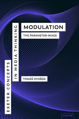 Modulation: The Parameter-Image 1804132497 Book Cover