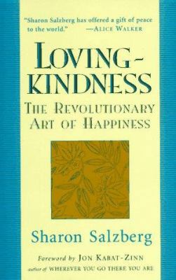 Lovingkindness: The Revolutionary Art of Happiness 1570621764 Book Cover