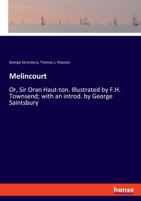 Melincourt: Or, Sir Oran Haut-ton. Illustrated ... 3337517633 Book Cover