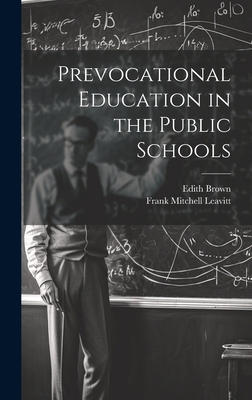 Prevocational Education in the Public Schools 1020366915 Book Cover