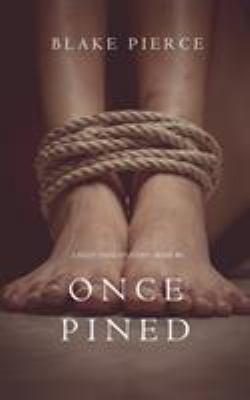 Once Pined (A Riley Paige Mystery-Book 6) 1632918919 Book Cover