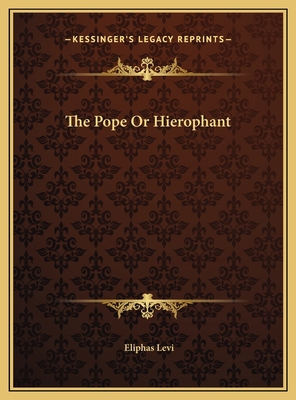 The Pope Or Hierophant 116938109X Book Cover