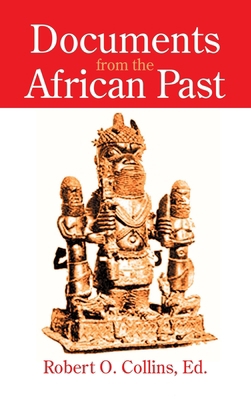 Documents from the African Past 1558762884 Book Cover