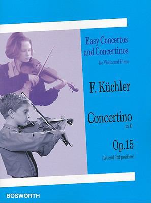F. Kuchler: Concertino in D, Opus 15 184609920X Book Cover