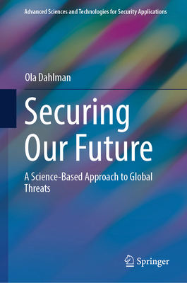 Securing Our Future: A Science-Based Approach t... 303188857X Book Cover