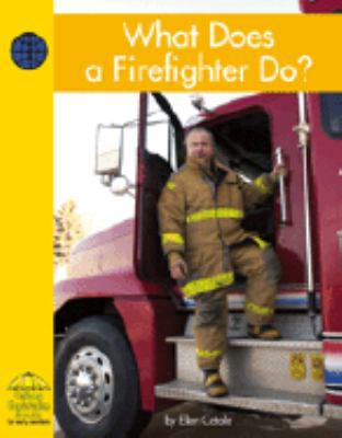 What Does a Firefighter Do? 0736829113 Book Cover
